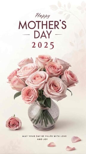 This romantic rose-filled image perfectly captures the essence of Mother’s Day. A beautiful choice for Happy Mother’s Day 2025 images​.