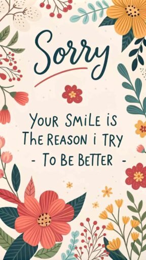 A sweet "gf sorry image" showing appreciation and care, inspired by her beautiful smile.