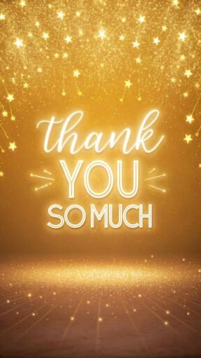 Share your thanks with this radiant thank you so much image, featuring a golden glow that symbolizes warmth and appreciation.