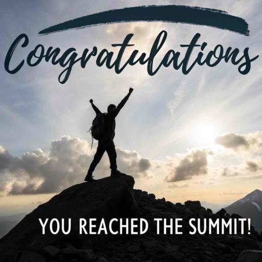 A motivational and adventurous design for congratulations images for success that honors someone who has reached their peak.