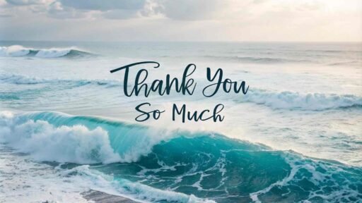 A calming thank you so much image with an ocean-inspired theme, perfect for heartfelt expressions of thanks.