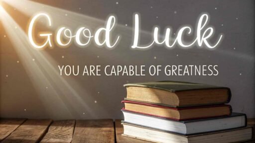 A classic good luck image for exams, encouraging the person to harness their potential and succeed.