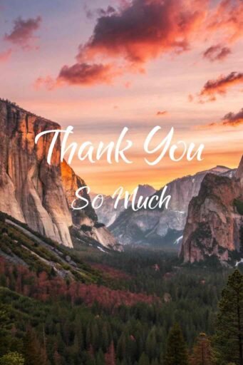 This thank you so much image showcases nature’s majesty, perfect for expressing thanks in a grand way.