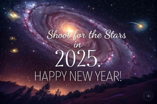 A happy new year 2025 wish image with quote showcasing a galaxy backdrop and an ambitious message.