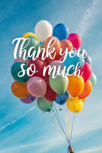 This cheerful thank you so much image captures a festive mood, ideal for celebrating gratitude.