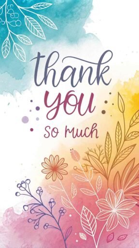 This artistic thank you so much image stands out with its bold watercolor design and elegant typography.