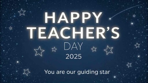 Celebrate the inspiring role of teachers with celestial-themed happy teacher's day 2025 images, symbolizing their guidance.