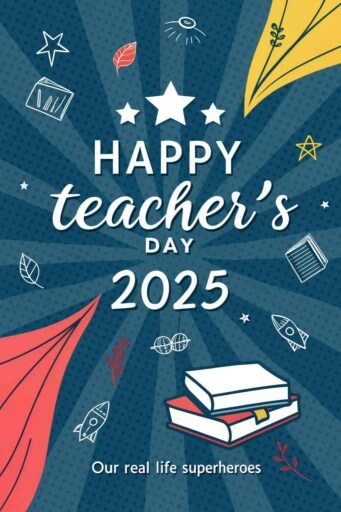 Celebrate teachers as superheroes with this fun and inspiring happy teacher's day 2025 images design.