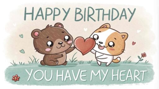 A playful birthday greeting with cute animals. "Happy birthday" in bold letters and "You're the love of my life" written below.