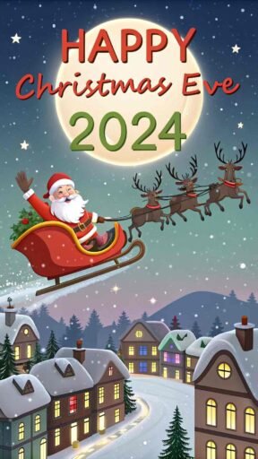 Santa flying over a snowy town with clear, glowing red and green text "Happy Christmas Eve 2024" in the sky.